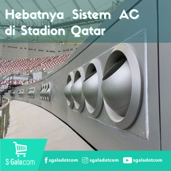 Hebatnya Sistem AC di Stadion Qatar, Sehat & Ramah Lingkungan!